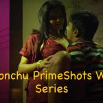Ghonchu PrimeShots Web Series