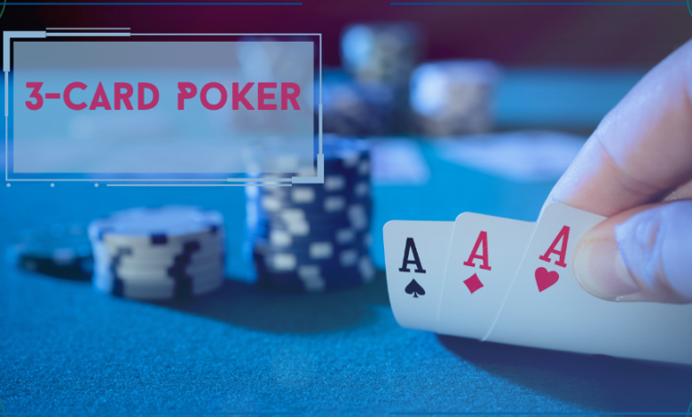 3 Card Poker Rules and Hand Breakdowns How to Win at This Exciting Game – How to Win at This Exciting Game – Tech Times24