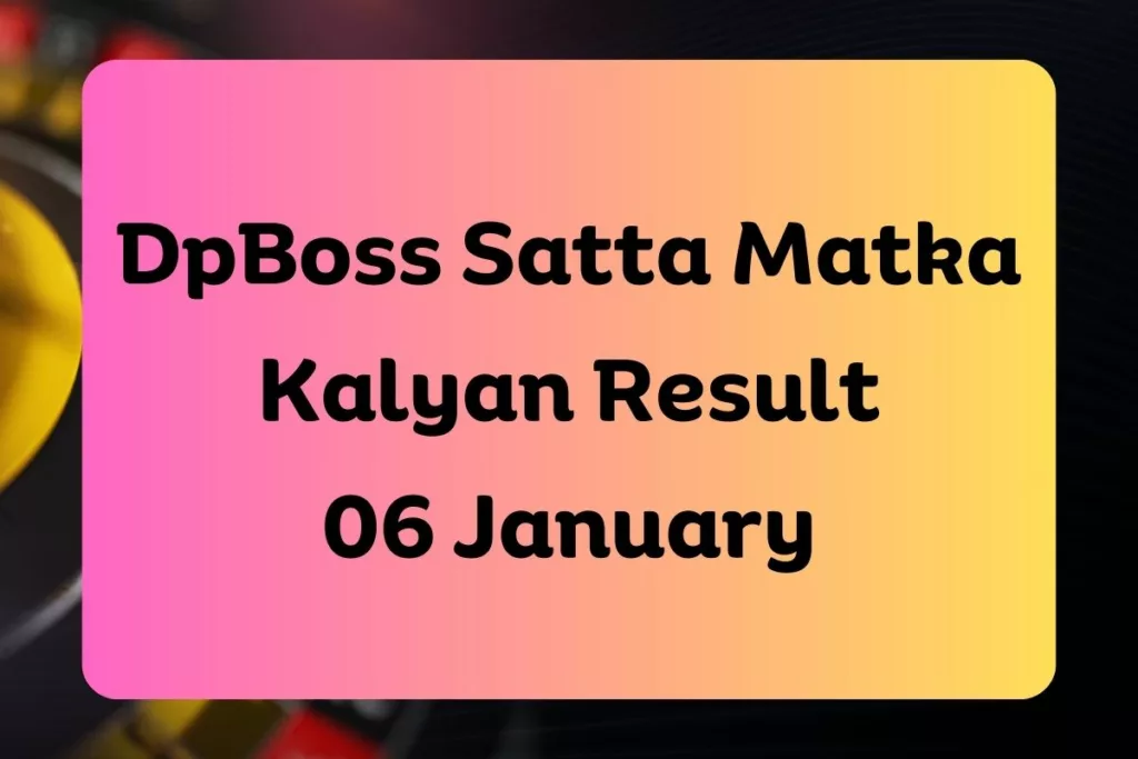 1 41 – DpBoss Satta Kalyan Matka Consequence At the moment 06 January 2024 – LIVE Updates for Kalyan Satta King – Tech Times24
